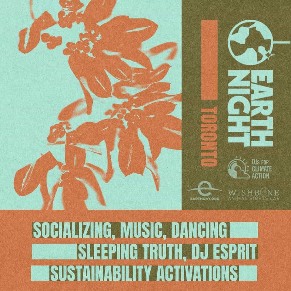 Earth Night Toronto event poster promoting climate action with socializing, music, dancing, and sustainability activations.