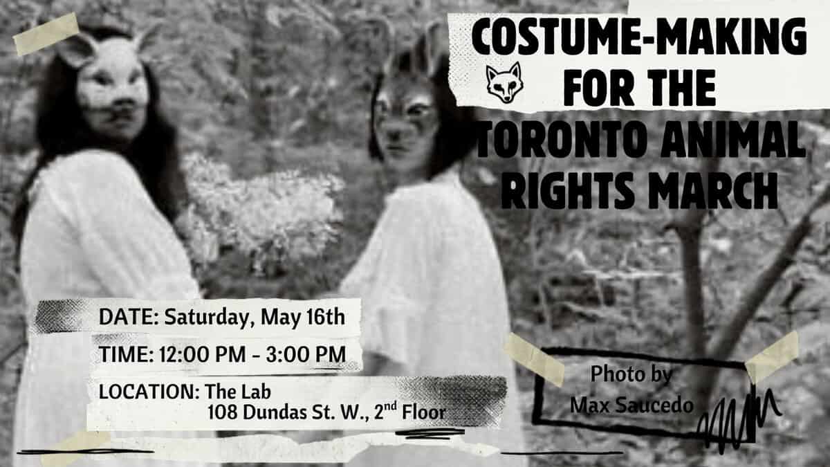 Two individuals in animal costumes participating in Toronto Animal Rights March, promoting animal welfare and rights awareness.
