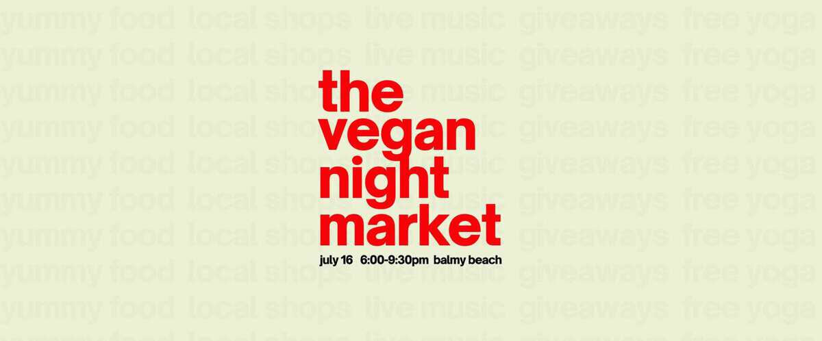 Vegan Night Market event poster with red text on a light background, promoting Toronto's vegan food festival at Balmy Beach.