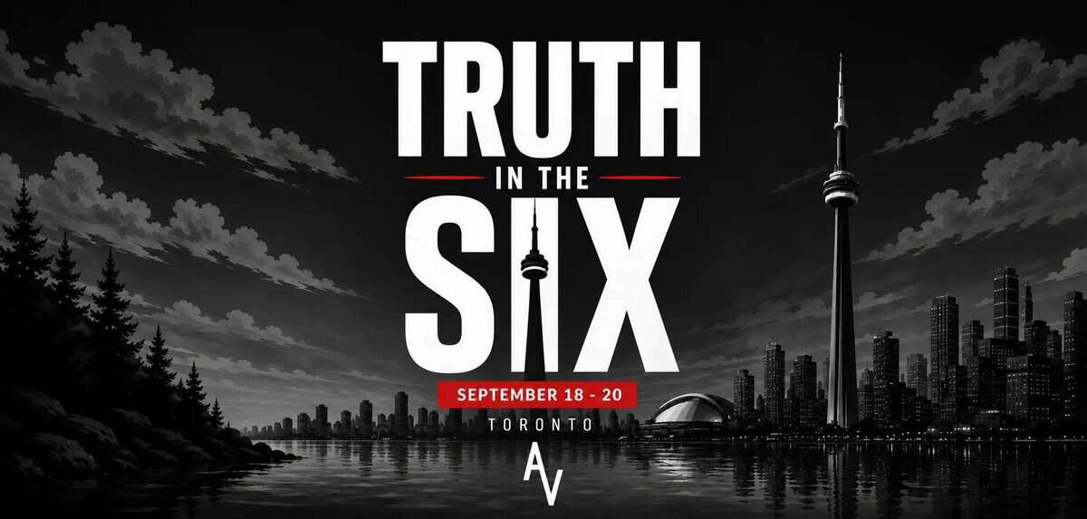 AV Truth in the Six Toronto September 18-20